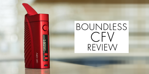 Boundless CFV Vaporizer Review
